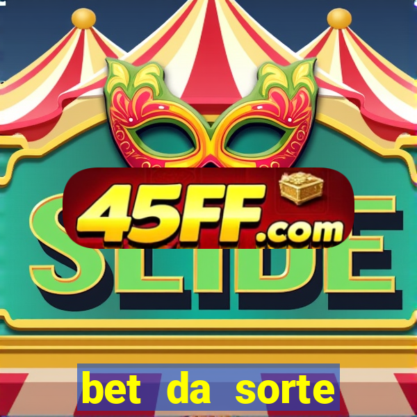 bet da sorte codigo promocional